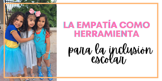 La empatía como herramienta para la inclusión