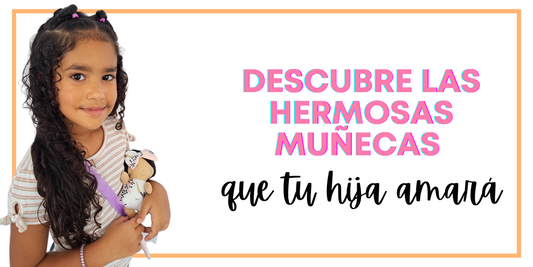 Descubre las hermosas muñecas de tela ExtraEspecial que tu hija amará