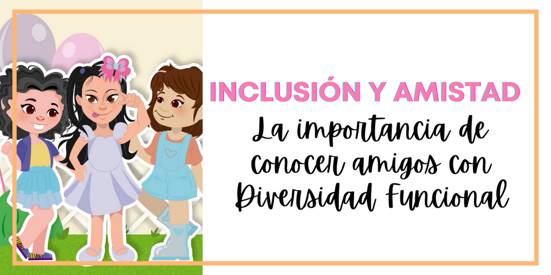 Inclusión y amistad: La importancia de conocer a niños con diversidad funcional