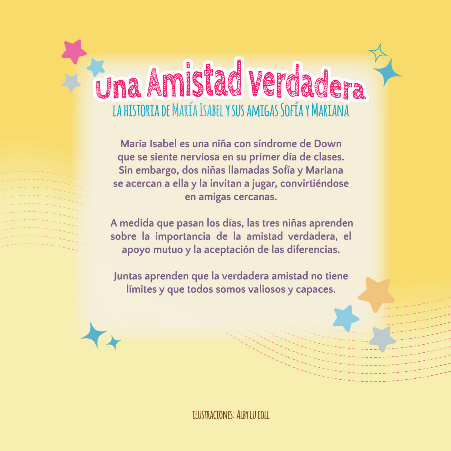 Libro Una amistad verdadera: la historia de María Isabel y sus amigas Sofía y Mariana